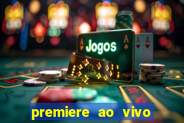 premiere ao vivo gratis futebol